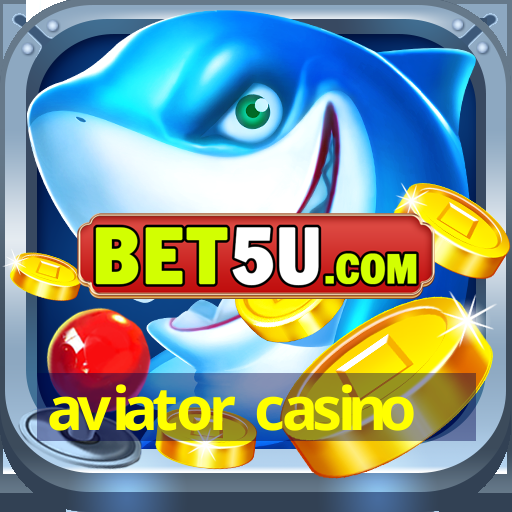 aviator casino